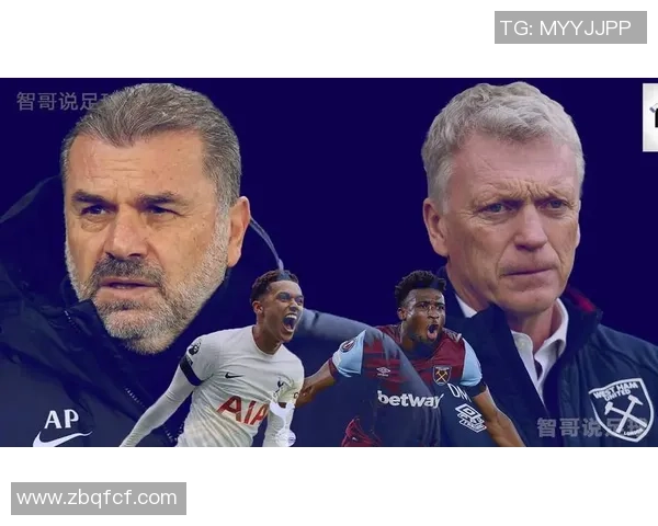 西汉姆主场迎战热刺双方争夺英超关键三分的激烈对决